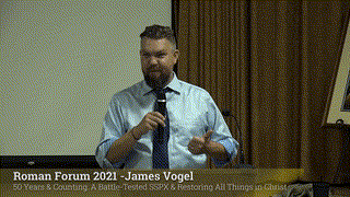 James Vogel: A Battle-Tested SSPX & Restoring All Things in Christ