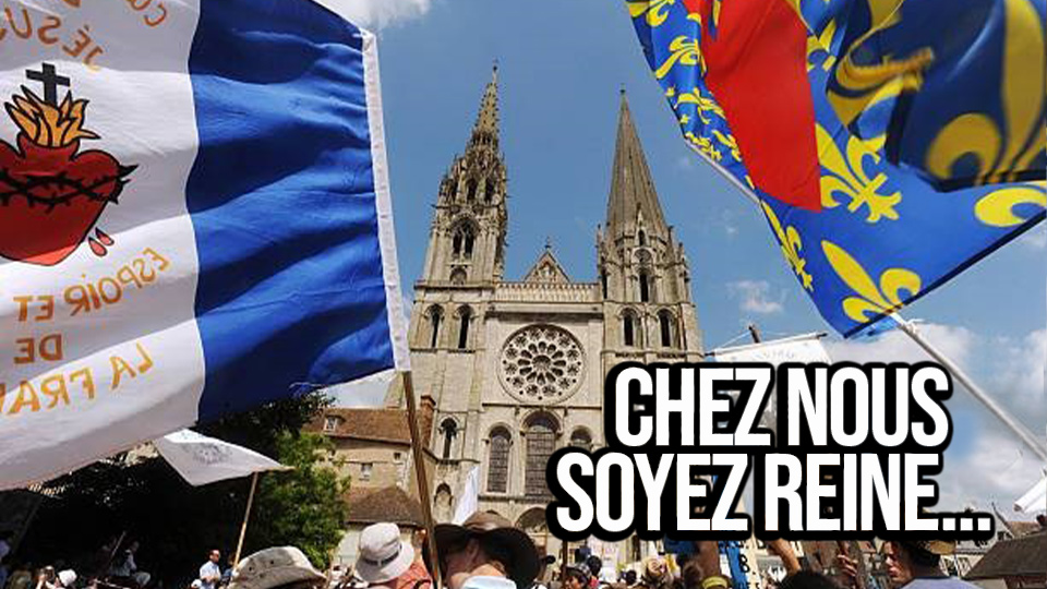 HUGE NEWS OUT OF FRANCE: Chartres Pilgrimage is Sold Out!