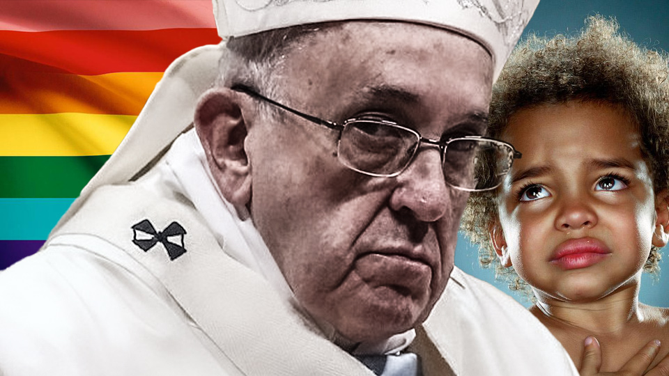TEAM FRANCIS: Bless Sodom and Gomorrah and to Hell with Children