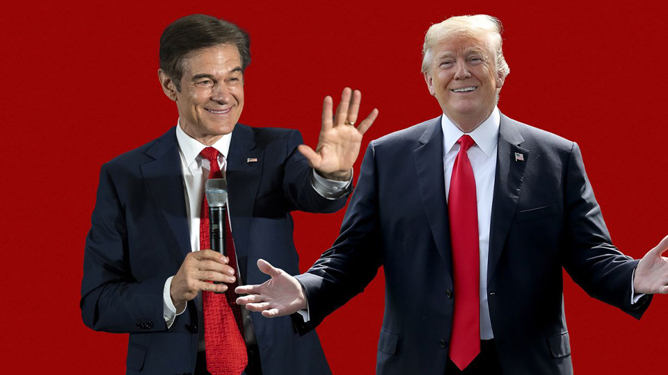 Why is Dr. Oz on Team Trump?